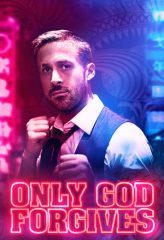 Nonton Film Only God Forgives (2013) Sub Indo Download Movie Online DRAMA21 LK21 IDTUBE INDOXXI